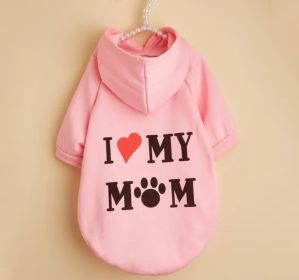 Pet Hoodie I Love My Mom Apparel (Color: Pink, size: L)